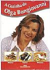 Capa do livro A Cozinha de Olga Bongiovanni, OLGA BONGIOVANNI