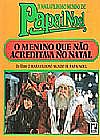 Capa do livro O Maravilhoso Mundo De Papai Noel - O Menino Que Não Acreditava No Natal, Michel Teitelbaum