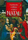 Capa do livro O primeiro, o �ltimo, o �nico Natal, Murilo S. R. Krieger