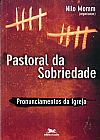 Capa do livro Pastoral da sobriedade, Nilo Momm