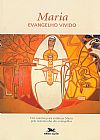 Capa do livro Maria, evangelho vivido - Dez roteiros para conhecer Maria pelo testemunho dos evangelhos, La Casa de La Biblia