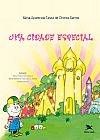 Capa do livro Uma cidade especial, Maria Aparecida T. De O. Santos