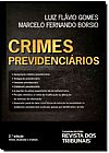Capa do livro Crimes Previdenciários, Luiz Flávio Gomes