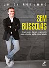 Capa do livro Sem b�ssolas, Luigi Rotunno