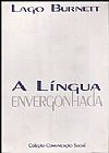 Capa do livro A L�ngua Envergonhada, Lago Burnett