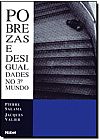 Capa do livro POBREZAS E DESIGUALDADES NO 3 MUNDO, SALAMA,PIERRE & VALI