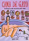 Capa do livro CAMA DE GATO - HISTORIAS DE CAMA DO GATAO DE MEIA - IDADE, H. J. Paiva