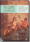 Capa do livro MEU CHEFE E UM SENHOR DE ESCRAVOS, LEON