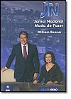 Capa do livro Jornal Nacional: Modo de Fazer, William Bonner