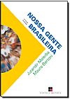 Capa do livro Nossa Gente Brasileira - Coleção Catálogo Geral, Jurandir Malerba | Mauro Bertoni