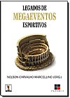 Capa do livro Legados de Megaeventos Esportivos, Ana Beatriz Linardi