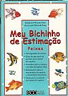 Capa do livro Meu Bichinho de Estima��o - Peixes, Culturais Amadio