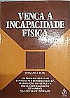 Capa do livro Vença A Incapacidade Física, Howard A. Rusk