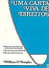 Capa do livro Uma Carta Viva De Direitos, William O. Douglas