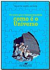 Capa do livro FOI ASSIM QUE O HOMEM DESCOBRIU COMO E O UNIVERSO, NOUEL-RENIER