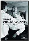 Capa do livro Cidad�o Cannes, Gilles Jacob