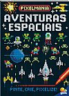 Capa do livro AVENTURAS ESPACIAIS - Col. Pixelmania, Joshua George