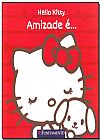 Capa do livro Hello Kitty: Amizade É..., Fabiane Ariello
