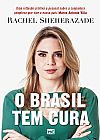 Capa do livro O Brasil tem cura, Rachel Sheherazade