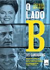 Capa do livro O lado B dos candidatos, Chico de Simone; Gois