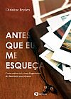 Capa do livro Antes que eu me esque�a, Christine Bryden