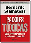 Capa do livro Paix�es t�xicas, Bernardo Stamateas
