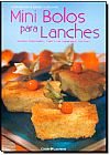 Capa do livro Mini Bolos Para Lanches, Andre Boccato
