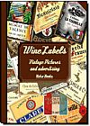 Capa do livro Wine Labels: Vintage Pictures And Advertising, Retro Books Team