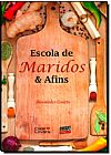 Capa do livro Escola de Maridos e Afins, Alessander Guerra