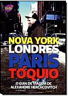 Capa do livro Guia de Viagem de Alexandre Herchcovitch: Nova York, Londres, Paris e T�quio, Alexandre Herchcovitch