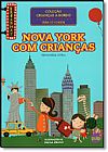 Capa do livro Nova York Com Crian�as - Cole��o Crian�as a Bordo, Fernanda �vila