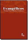 Capa do livro Evang�licos, Cl�udia Pires