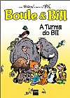 Capa do livro Boule & Bill: A Turma do Bill, Laurent Verron