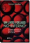 Capa do livro Livro Forjado no Inferno, Um, Steven Nadler