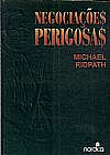 Capa do livro Negocia��es Perigosas, Michael Ridpath
