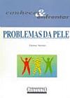 Capa do livro Problemas da pele, Denise Steiner