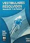 Capa do livro Vestibulares Resolvidos - F�sica - 2006, Marcelo Fonseca