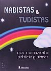 Capa do livro NADISTAS E TUDISTAS, COMPARATO/GWINNER COMPARATO/GWINNER