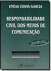 Capa do livro Responsabilidade Civil dos Meios de Comunicação, Enéas Costa Garcia