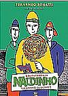 Capa do livro A Incr�vel Hist�ria de Naldinho (Um Bandid�o ou Anjinho?), Fernando Bonassi