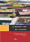 Capa do livro A mulher vai ao cinema, 