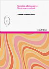 Capa do livro Meninas-adolescentes ? Rituais, corpo e resistência, Vanessa Guilherme Souza