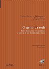 Capa do livro Grito da seda, O- Entre drapeados e costureirinhas: a hist�ria de um alienista muito louco, Jos� Mar�a Ga�tan Gatian de; �lvarez