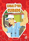 Capa do livro Legal � ter Cuidado - Uma Hist�ria Sobre Educa��o no Tr�nsito, Fabio Gol�alves