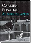 Capa do livro As moscas azuis, Carmen Posadas
