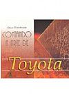 Capa do livro Contando A Arte De Toyota, Oscar D�Ambrosio