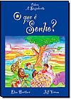 Capa do livro Que � Sonho? - Cole��o a Descoberta, O, Etan Boritzer | Jeff Vernon