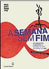 Capa do livro SEMANA SEM FIM, A, Frederico Coelho