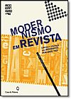 Capa do livro Modernismo em Revista: Est�tica e Ideologia no Peri�dico dos Anos 1920, Ivan Marques