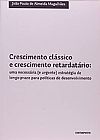 Capa do livro Crescimento Clássico e Crescimento Retardatário, João Paulo de Almeida Magalhães